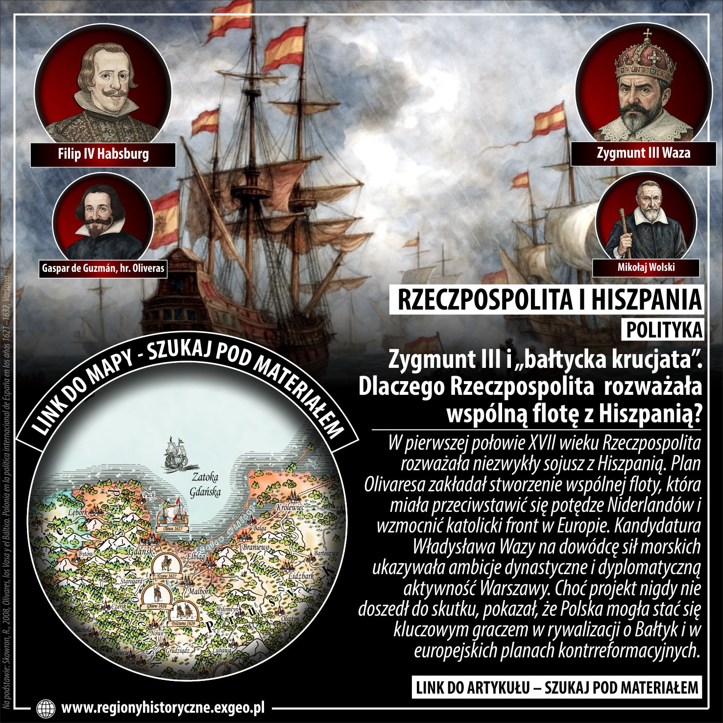 RZECZPOSPOLITA I HISZPANIA | Zygmunt III i „bałtycka krucjata”. Dlaczego Rzeczpospolita  rozważała wspólną flotę z Hiszpanią?